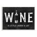 Stupell Indtries Wine A Little Laugh A Lot Bottle Typography 19 x 13 Design by Natalie Carpentieri