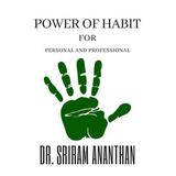 Power of Habit: for PERSONAL AND PROFESSIONAL (Paperback)