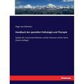 Handbuch der speziellen Pathologie und Therapie : Syphilis der Invasionskrankheiten und der Zoonosen Dritter Band (Zweite Auflage) (Paperback)