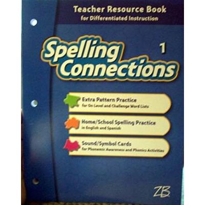 Spelling Connections Teacher Resource Book For Differentiated Instruction