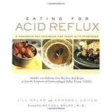 Pre-Owned Eating for Acid Reflux : A Handbook and Cookbook for Those with Heartburn 9781569244920