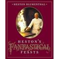 Heston s Fantastical Feasts