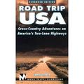 Pre-Owned Road Trip USA: Cross-Country Adventures on Americas Two-Lane Highways USA 2nd ed Paperback Jamie Jensen