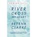 Pre-Owned River Cross My Heart 9780316898164