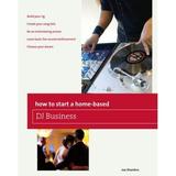 Pre-Owned How to Start a Home-Based DJ Business (Paperback) 0762773189 9780762773183