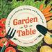 Pre-Owned Garden to Table : A Kid s Guide to Planting Growing and Preparing Food 9781938063428