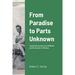 From Paradise to Parts Unknown: A personal account of my childhood and the invasion of Okinawa (Paperback)
