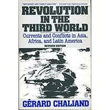Pre-Owned Revolution in the Third World : Currents and Conflicts in Asia Africa and Latin America 9780140118452