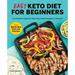 Easy Keto Diet for Beginners : A Complete Guide with Recipes Weekly Meal Plans and Exercises to Kick-Start the Ketogenic Lifestyle 9781638070320 Used / Pre-owned