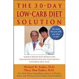 Pre-Owned The 30-Day Low-Carb Diet Solution Paperback B007R90714 Michael R. Eades M.D. Mary Dan Eades M.D.