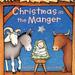 Pre-Owned Christmas in the Manger Board Book: A Christmas Holiday Book for Kids (Board book) 0694012270 9780694012275