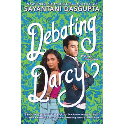 Debating Darcy (paperback) - by Sayantani DasGupta