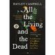 All The Living And The Dead - Hayley Campbell, Taschenbuch