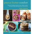 Pre-Owned Peanut Butter Comfort: Recipes for Breakfasts Brownies Cakes Cookies Candies and Frozen Treats Featuring America s Favorite Sandwich Spr (Hardcover) 1620876213 9781620876213