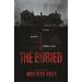 The Buried (paperback) - by Melissa Grey