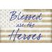 The Holiday Aisle® Blessed Are the Heroes Flag - Wrapped Canvas Textual Art Canvas | 12 H x 18 W x 1.25 D in | Wayfair