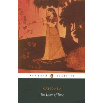 The Loom Of Time A Selection Of His Plays And Poem...