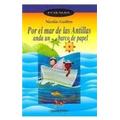 Por el mar de las Antillas anda un barco de papel Spanish Edition