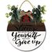 Eveokoki 12 Rustic Sign Stay Strong Believe Yourself Never Give Up Sign Door Decor Wooden Front Door Hanger Wall Art Door Hanging Fall Winter Farmhouse Indoor Outdoor Home Porch Yard Decor