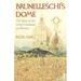 Pre-Owned Brunelleschi s Dome: The Story of the Great Cathedral in Florence (Paperback) 0099526786 9780099526780