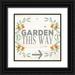 SD Graphics Studio 15x15 Black Ornate Wood Framed with Double Matting Museum Art Print Titled - Garden This Way