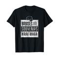 Blutergüsse sind Souvenirs Krav Maga MMA Martial Arts Israeli T-Shirt