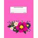 Composition Notebook: College Ruled School Exercise Book - Colorful Pink Flowers