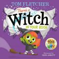 Who s In Your Book?: There s a Witch in Your Book : An Interactive Book For Kids and Toddlers (Paperback)