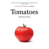 Savor the South Cookbooks: Tomatoes: A Savor the South Cookbook (Paperback)