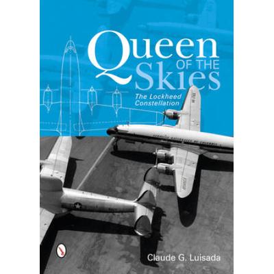 Queen Of The Skies: The Lockheed Constellation [With Cdrom]