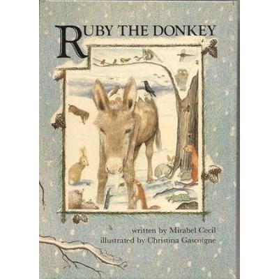 Ruby The Donkey: A Winter Story