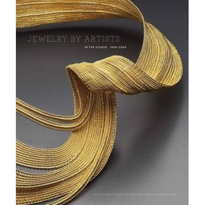 Jewelry By Artists: In The Studio, 1940-2000