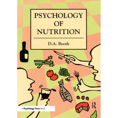 The Psychology Of Nutrition