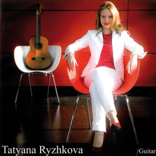 Guitar - Tatyana Ryzhkova, Tatyana Ryzhkova. (CD)