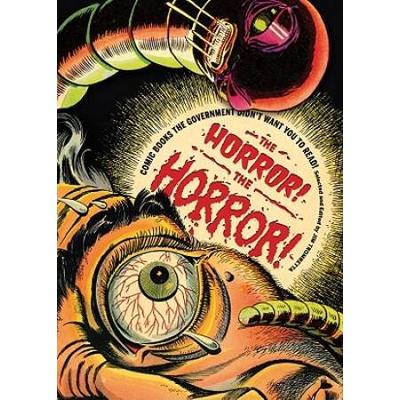 The Horror The Horror Comic Books The Government D...