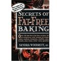 Secrets of Fat-Free Baking : Over 130 Low-Fat and Fat-Free Recipes for Scrumptious and Simple-to-Make Cakes Cookies Brownies Muffins Pies Breads Plus Many Other Ta 9780895296306 Used / Pre-owned