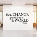 Autocollant mural en vinyle Be The Change You Wish to See in the World Inspirational Gandhi Living