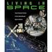 Pre-Owned Living in Space: From Science Fiction to the International Space Station Paperback Giovanni Caprara