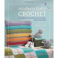 Pre-Owned modern baby Crochet: Patterns for Decorating Playing and Snuggling Paperback Stacey Trock