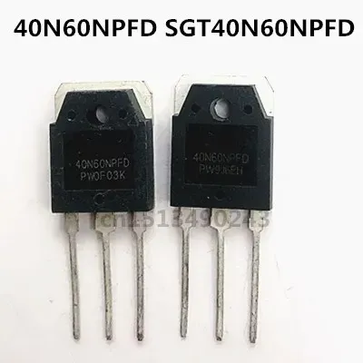 Original 2pcs/ 40N60NPFD SGT40N60NPFD TO-3P 600V 40A