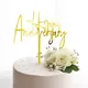 Décoration de gâteau d'anniversaire en acrylique doré pour mariage fête d'anniversaire nouvelle