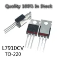 Régulateur de tension à trois bornes transistor MOS L7910CV 7910 à-220 10 pièces/lot