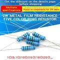 20PCS 2W 1% Résistance à la Couche métallique 2W 1Ω - 4.7MΩ 1 4.7 10 47 100 200 220 300 330 470 680