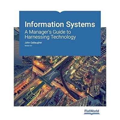 Information Systems A Managers Guide to Harnessing Technology Version