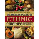 Americas Ethnic Cuisines : 150 Best-Loved Recipes Plus 40 Menus Better Homes Gardens Hardcover Pre-Owned Hardcover B0007XAW8A Better Homes and Gardens Better Homes and Gardens Books Chuck