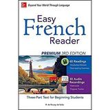 Easy French Reader Premium Third Edition : A Three-Part Text for Beginning Students + 120 Minutes of Streaming Audio 9780071850179 Used / Pre-owned