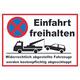 Einfahrt freihalten Widerrechtlich abgestellte Fahrzeuge werden kostenpflichtig abgeschleppt Schild A0 (841x1189mm)