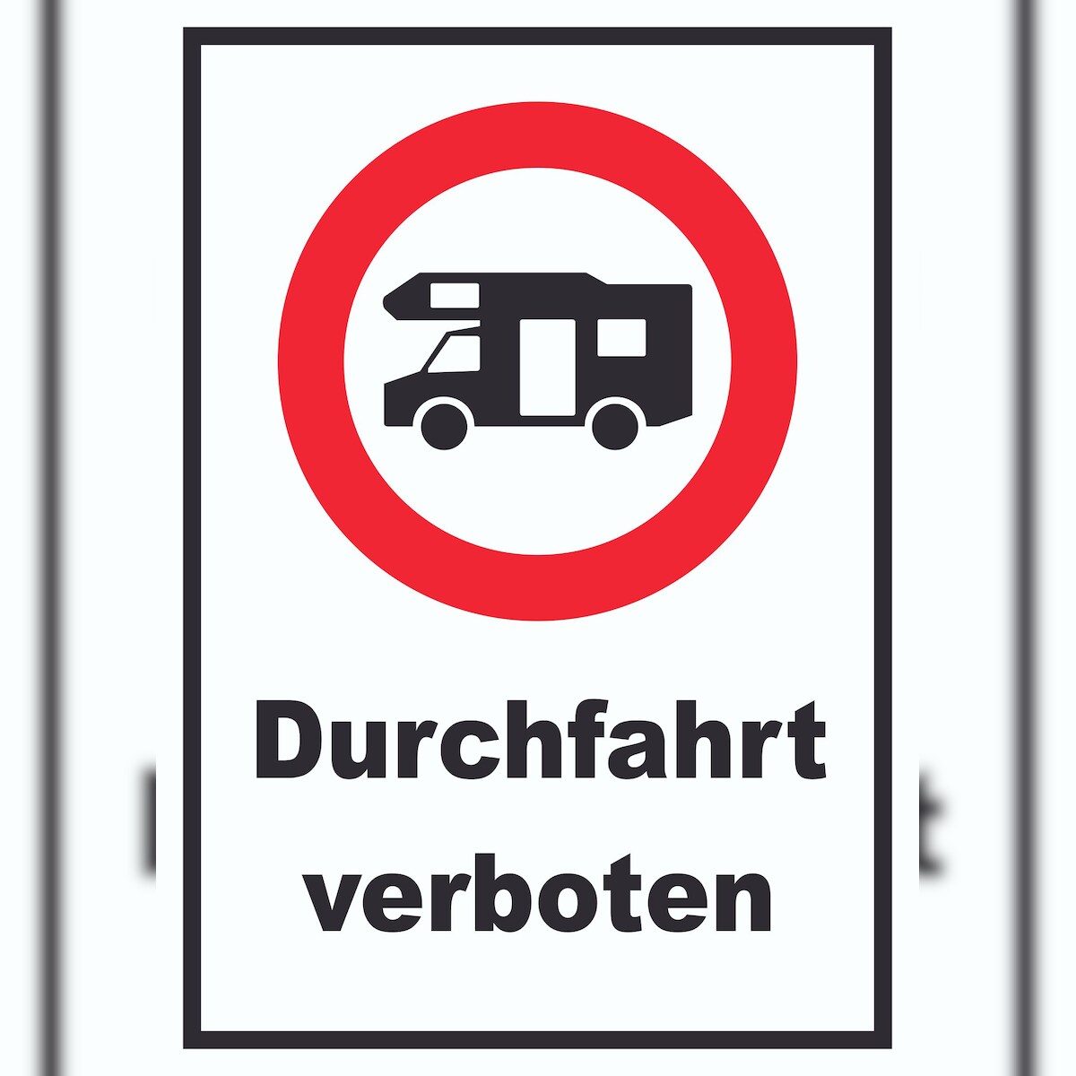 HB-Druck Wohnmobil Durchfahrt verboten Schild A0 Rückseite selbstklebend