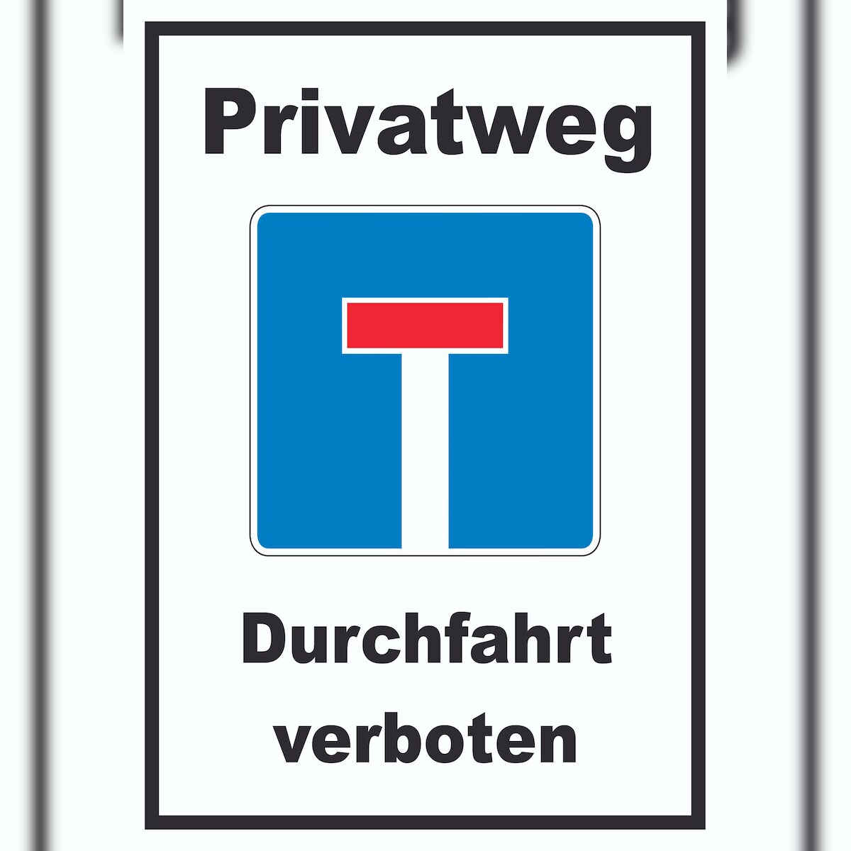 Privatweg Sackgasse Schild A0 Rückseite selbstklebend Image