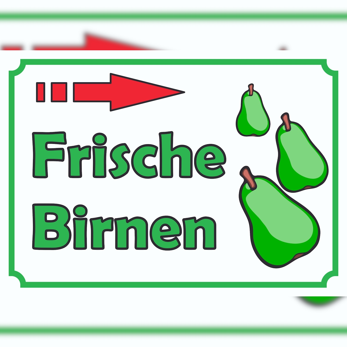 Verkaufsschild Schild Frische Birnen zu verkaufen mit Pfeil nach rechts A2 (420x594mm) Image